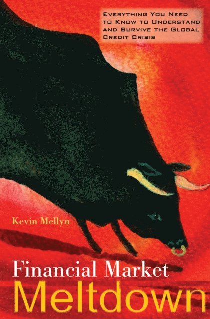 Kevin Mellyn - Financial Market Meltdown, E-bok. Tillgänglighet: Lägg i varukorg