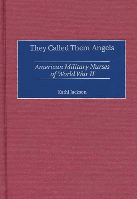Kathi Jackson - They Called Them Angels, E-bok