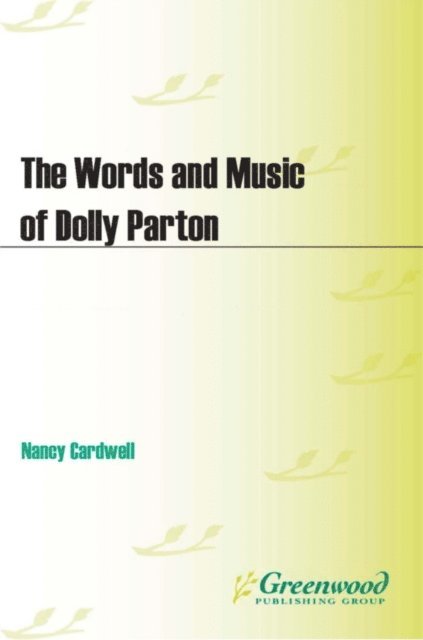 Nancy Cardwell - Words and Music of Dolly Parton, E-bok