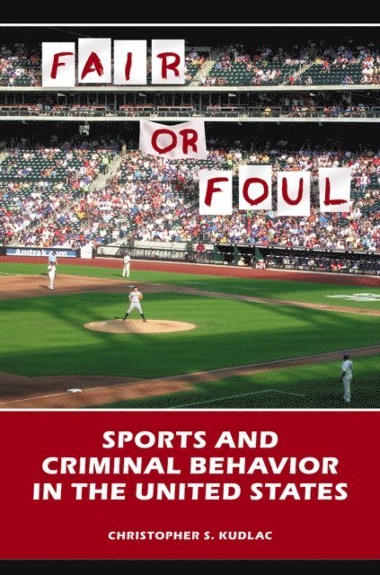 Christopher S. Kudlac - Fair or Foul, E-bok