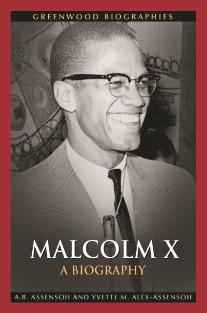 A. B. Assensoh, Yvette M. Alex-Assensoh - Malcolm X, E-bok