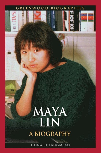 Donald Langmead - Maya Lin, E-bok