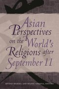 Asian Perspectives on the World's Religions after September 11