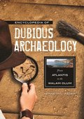 Encyclopedia of Dubious Archaeology