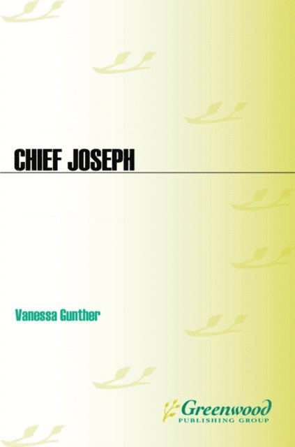 Vanessa Ann Gunther - Chief Joseph, E-bok