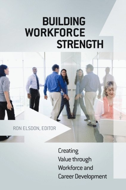 Ron Elsdon - Building Workforce Strength, E-bok