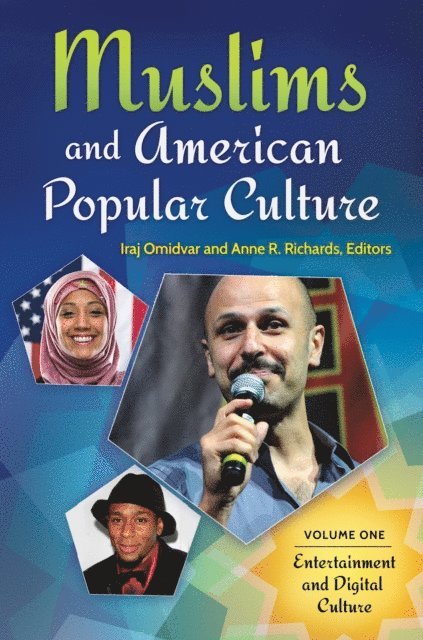 Anne R. Richards, Iraj Omidvar - Muslims and American Popular Culture, E-bok