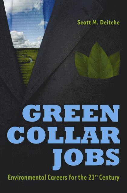 Scott M. Deitche - Green Collar Jobs, E-bok