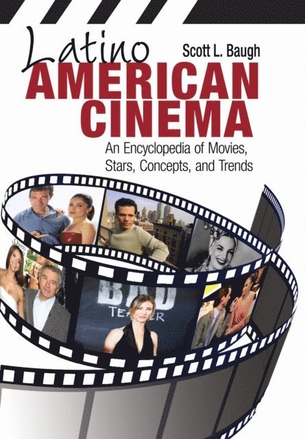 Scott L. Baugh - Latino American Cinema, E-bok
