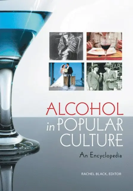 Rachel Black - Alcohol in Popular Culture, E-bok. Tillgänglighet: Lägg i varukorg