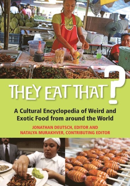 Jonathan Deutsch, Natalya Murakhver - They Eat That?, E-bok