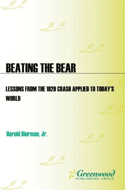 Harold Bierman Jr. - Beating the Bear, E-bok