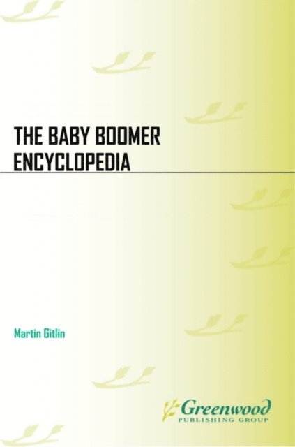 Martin Gitlin - Baby Boomer Encyclopedia, E-bok