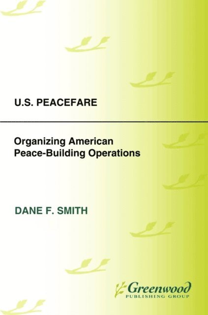 Dane F. Smith Jr. - U.S. Peacefare, E-bok. Tillgänglighet: Lägg i varukorg