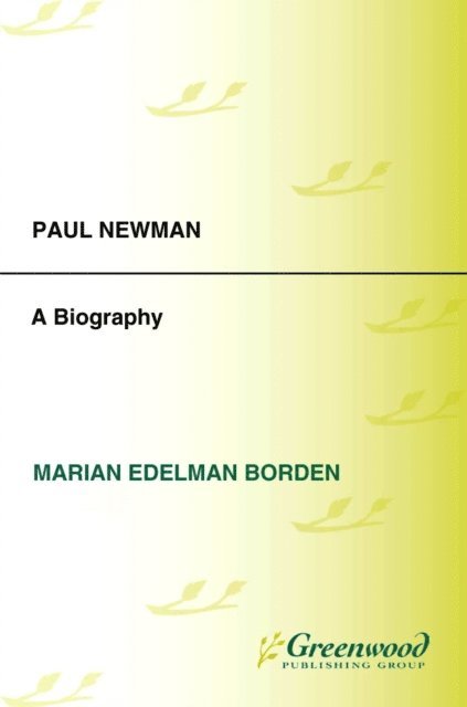 Marian Edelman Borden - Paul Newman, E-bok