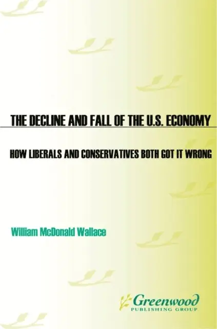 William M. Wallace - Decline and Fall of the U.S. Economy, E-bok. Tillgänglighet: Lägg i varukorg