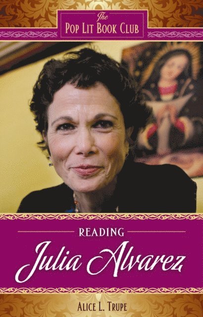 Alice L. Trupe - Reading Julia Alvarez, E-bok