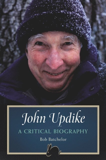 Bob Batchelor - John Updike, E-bok