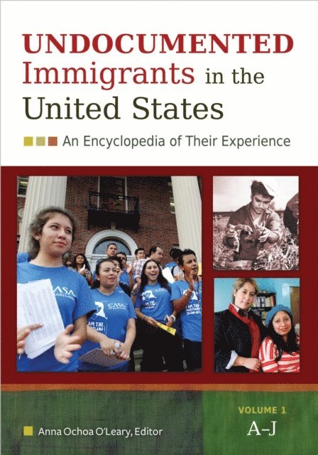 Anna Ochoa O'Leary - Undocumented Immigrants in the United States, E-bok. Tillgänglighet: Lägg i varukorg