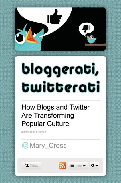 Mary Cross - Bloggerati, Twitterati, E-bok