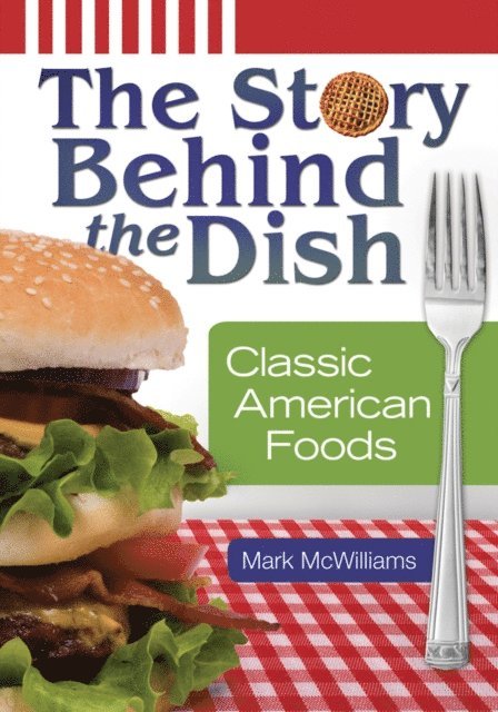 Mark McWilliams - Story Behind the Dish, E-bok
