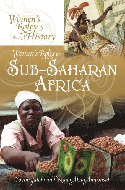 Toyin Falola, Nana Akua Amponsah - Women's Roles in Sub-Saharan Africa, E-bok