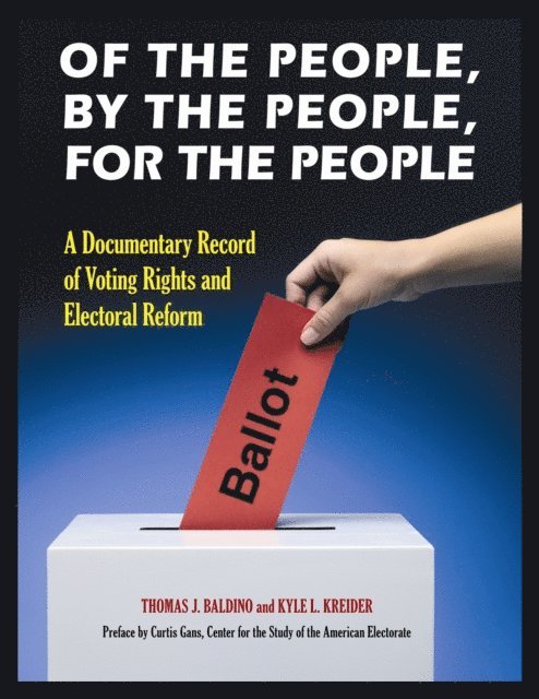 Thomas J. Baldino, Kyle L. Kreider - Of the People, by the People, for the People, E-bok