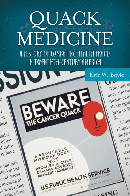 Eric W. Boyle - Quack Medicine, E-bok