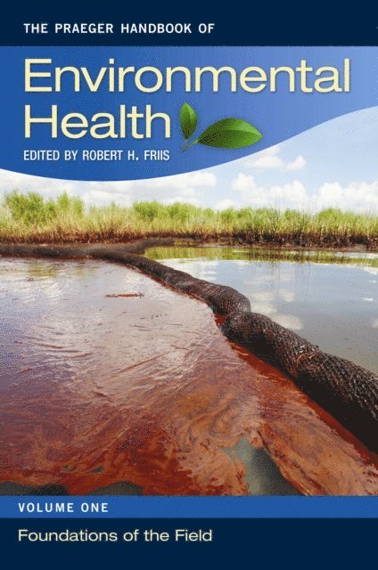 Robert H. Friis - Praeger Handbook of Environmental Health, E-bok