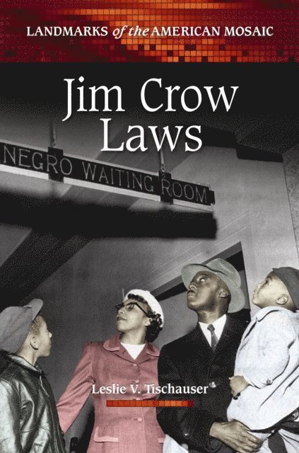 Leslie V. Tischauser - Jim Crow Laws, E-bok