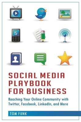 Tom Funk - Social Media Playbook for Business, Inbunden. Tillgänglighet: Lägg i varukorg