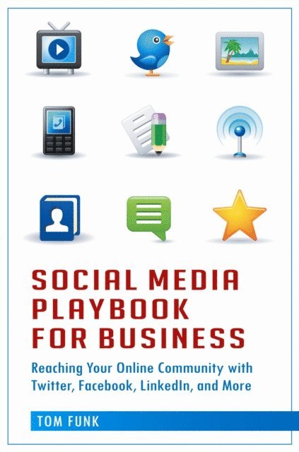 Tom Funk - Social Media Playbook for Business, E-bok. Tillgänglighet: Lägg i varukorg