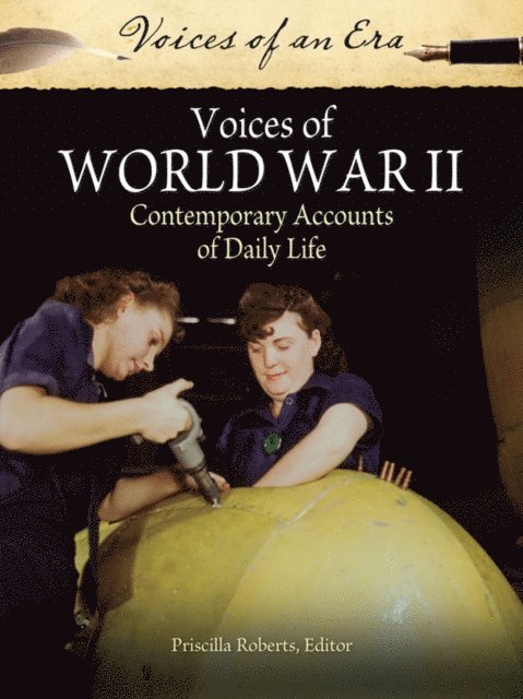 Priscilla Roberts - Voices of World War II, E-bok