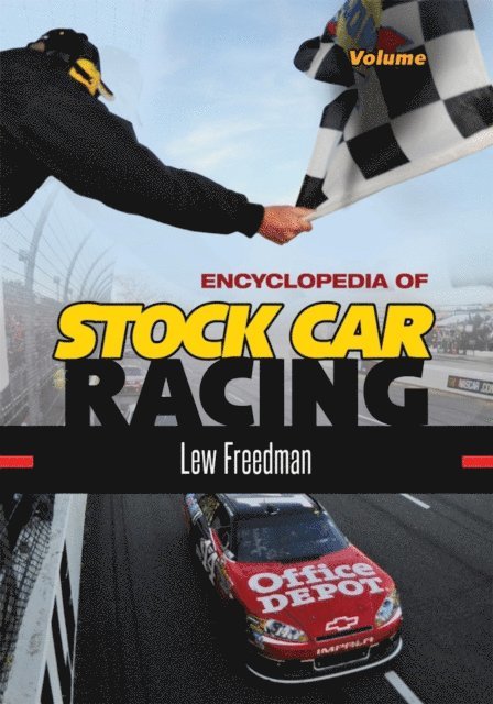Lew Freedman - Encyclopedia of Stock Car Racing, E-bok