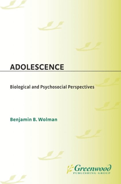Benjamin B. Wolman - Adolescence, E-bok