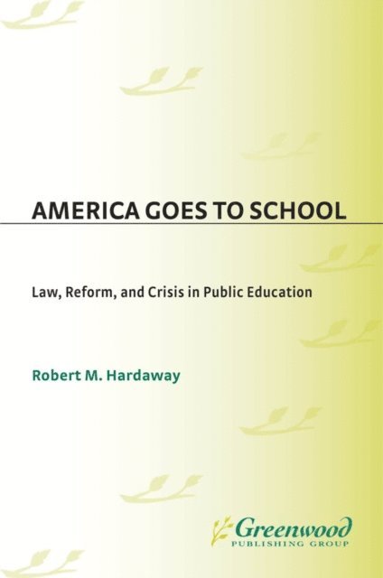 Robert M. Hardaway - America Goes to School, E-bok. Tillgänglighet: Lägg i varukorg