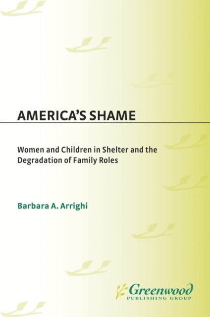 Barbara A. Arrighi - America's Shame, E-bok