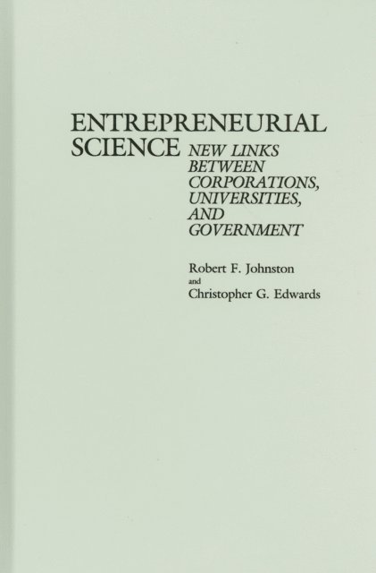 Robert F. Johnston - Entrepreneurial Science, E-bok