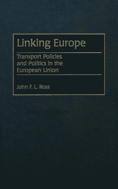 John Ross - Linking Europe, E-bok
