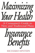 Maximizing Your Health Insurance Benefits