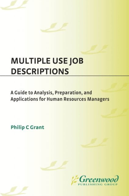 Philip C. Grant - Multiple Use Job Descriptions, E-bok