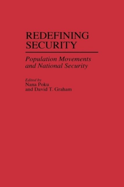 David T. Graham, Nana Poku - Redefining Security, E-bok