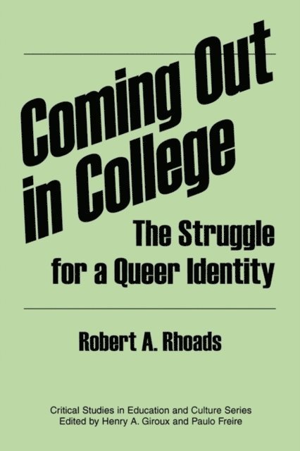 Robert Rhoads - Coming Out in College, E-bok