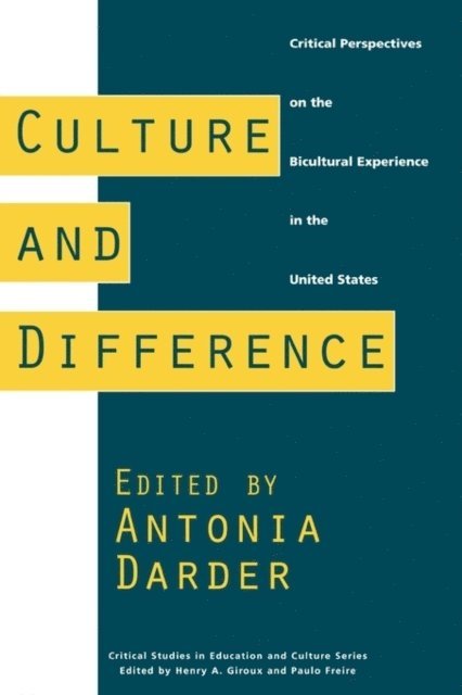 Antonia Darder - Culture and Difference, E-bok