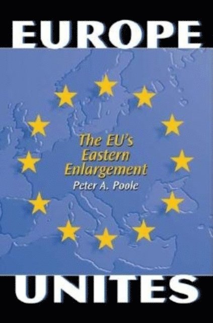 Peter A. Poole - Europe Unites, E-bok
