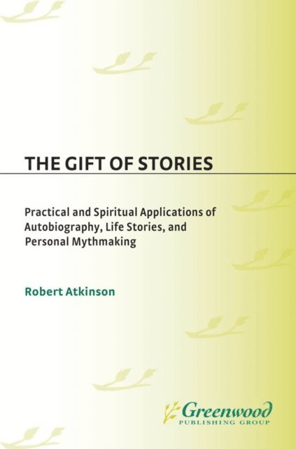 Robert Atkinson - Gift of Stories, E-bok