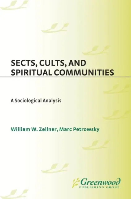 Marc Petrowsky, William W. Zellner - Sects, Cults, and Spiritual Communities, E-bok. Tillgänglighet: Lägg i varukorg