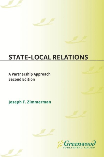 Joseph F. Zimmerman - State-Local Relations, E-bok