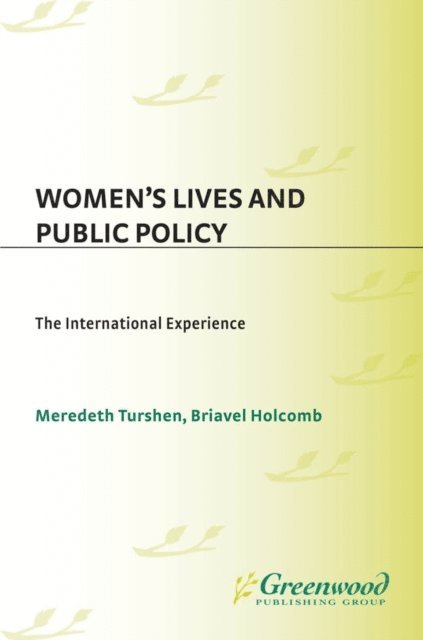 Briavel Holcomb, Meredeth Turshen - Women's Lives and Public Policy, E-bok