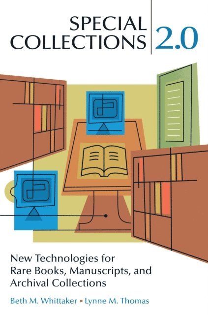Beth M. Whittaker, Lynne M. Thomas - Special Collections 2.0, E-bok